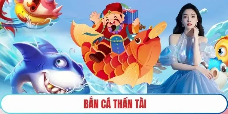 Bí Quyết Chơi Bắn Cá Thần Tài VT999 Để Rinh Về Phần Thưởng Lớn